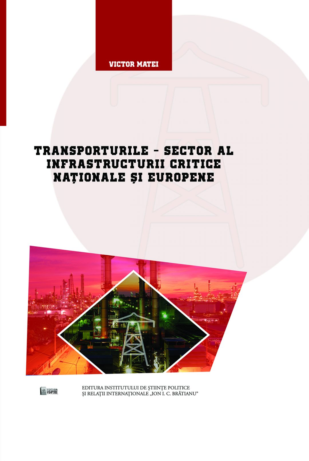 Victor Matei Transporturile-sector al infrastructurii critice naționale și europene